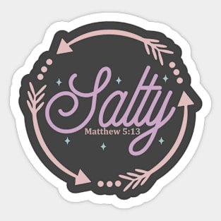 Salty Matthew 5:13 Inspirational Message Faithful Sticker